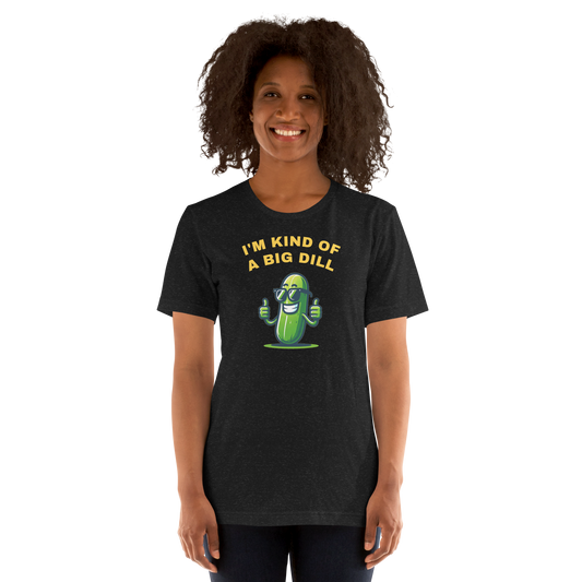 I'm a Big Dill unisex t-shirt in Black Heather, front view